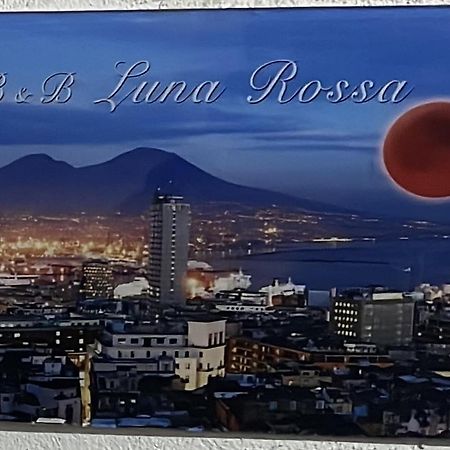 B&B Luna Rossa Napoli Eksteriør bilde